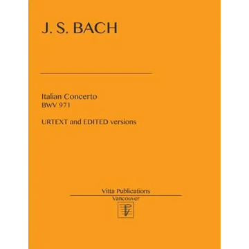 Italian Concerto BWV 971: Edited and URTEXT versions - Paperback