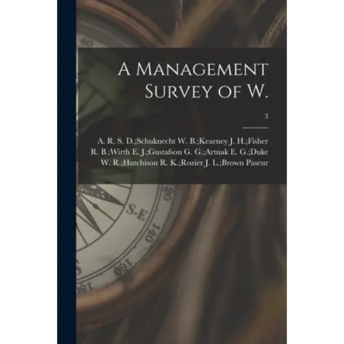 A Management Survey of W.; 3