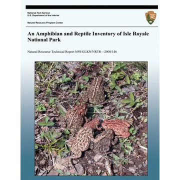 An Amphibian and Reptile Inventory of Isle Royale National Park - Paperback
