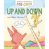 Fox & Chick: Up and Down: And Other Stories - Paperback