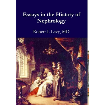 Essays in the History of Nephrology - Hardcover