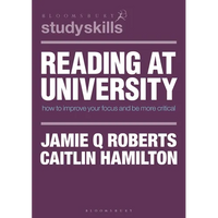 Reading at University: How to Improve Your Focus and Be More Critical - Paperback