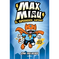El Superhéroe Gatuno / Max Meow Book 1: Cat Crusader - Paperback