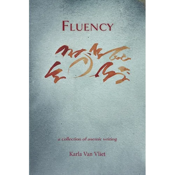 Fluency: A Collection of Asemic Writing - Paperback
