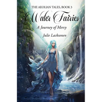 Water Fairies: A Journey of Mercy - Paperback