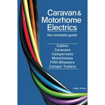 Caravan & Motorhome Electrics: The Complete Guide - Paperback