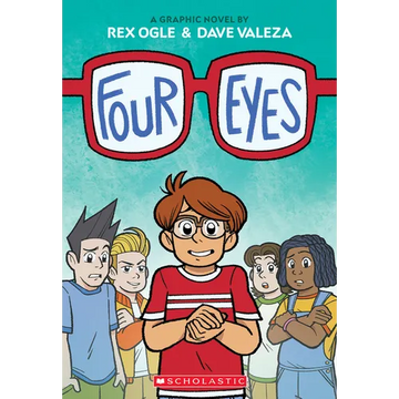 Four Eyes: A Graphic Novel (Four Eyes #1) - Paperback