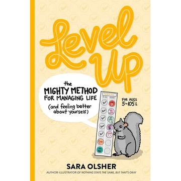 Level Up: The Mighty Method for Managing Life (and Feeling Better About Yourself) - Paperback