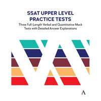 SSAT Upper Level Practice Tests: Three Full-Length Verbal and Quantitative Mock Tests with Detailed Answer Explanations - Paperback