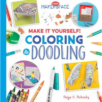 Make It Yourself! Coloring & Doodling: Coloring & Doodling - Library Binding