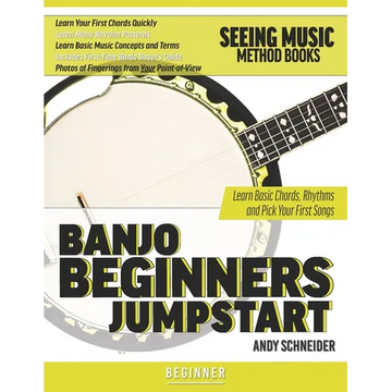 Banjo Beginners Jumpstart: Learn Basic Chords, Rhythms and Pick Your First Songs - Paperback