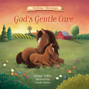 God's Gentle Care: (Part of the Bedtime Blessings Series)-- Barnyard Animals and Rhyming Verse, Perfect for Grandchild, New Baby and Toddler Gifts - Hardcover