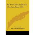 Ritchie's Fabulae Faciles: A First Latin Reader (1903)