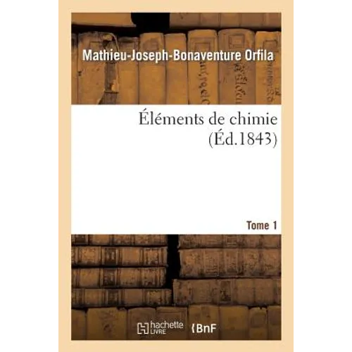 Éléments de Chimie. Tome 1
