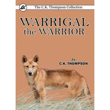 Warrigal the Warrior - Paperback