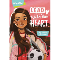 Maritza: Lead with Your Heart - Paperback