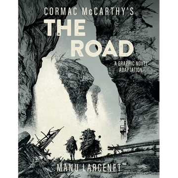 The Road: A Graphic Novel Adaptation - Hardcover