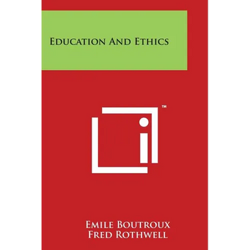 Education and Ethics - Paperback