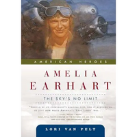 Amelia Earhart: The Sky's No Limit - Paperback