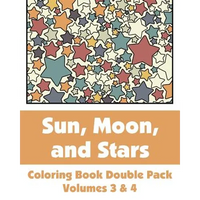 Sun, Moon, and Stars Coloring Book Double Pack (Volumes 3 & 4) - Paperback