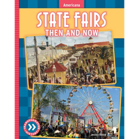 State Fairs: Then and Now - Library Binding