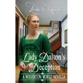 Lady Dalton's Deception: A Wolverton World Novella