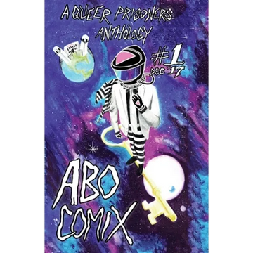 A.B.O. Comix Vol 1: A Queer Prisoners Anthology - Paperback