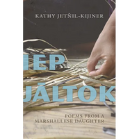 IEP Jaltok: Poems from a Marshallese Daughter Volume 80 - Paperback