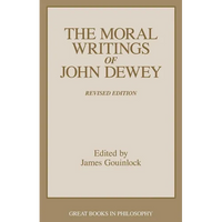 Moral Writings of John Dewey - Paperback