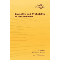 Causality and Probability in the Sciences - Paperback