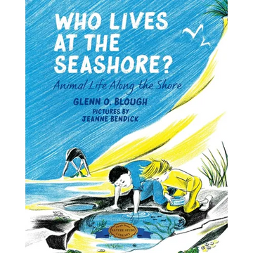 Who Lives at the Seashore?: Animal Life Along the Shore - Paperback
