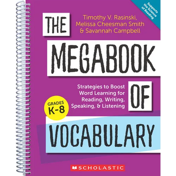 The Megabook of Vocabulary: Strategies to Boost Word Learning for Reading, Writing, Speaking, and Listening - Paperback