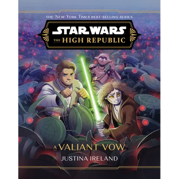 Star Wars: The High Republic: A Valiant Vow - Hardcover