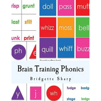 Brain Training Phonics: A Whole Brain Approach to Learning Phonics - Paperback
