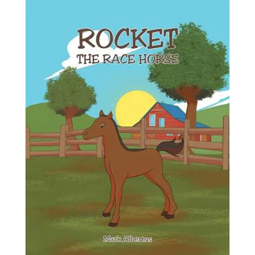 Rocket, the Race Horse