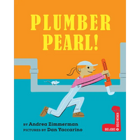 Plumber Pearl! - Hardcover