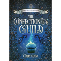 The Confectioner's Guild - Hardcover