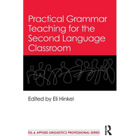 Practical Grammar Teaching for the Second Language Classroom - Paperback