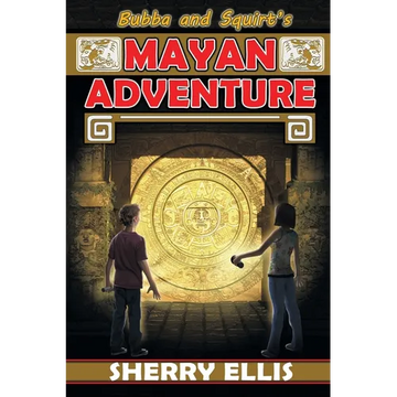 Bubba and Squirt's Mayan Adventure - Paperback
