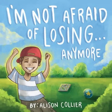 I'm Not Afraid of Losing... Anymore - Paperback