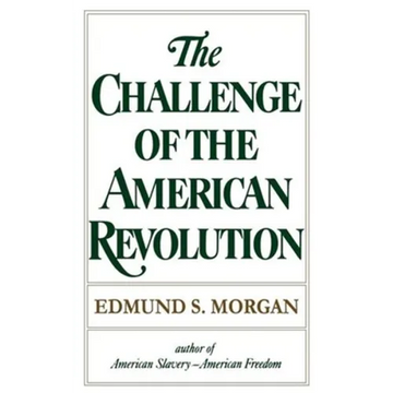Challenge of the American Revolution - Paperback