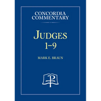Judges 1-9 - Concordia Commentary - Hardcover
