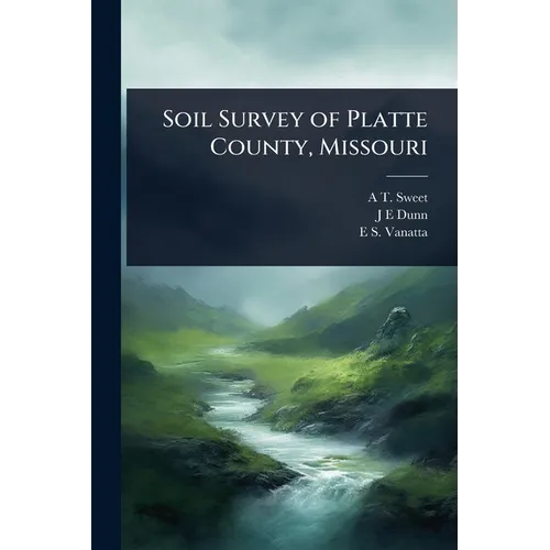 Soil Survey of Platte County, Missouri