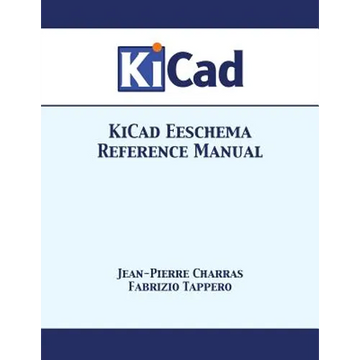 KiCad Eeschema Reference Manual - Paperback