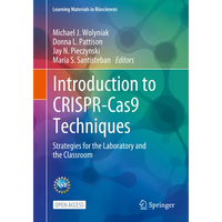 Introduction to Crispr-Cas9 Techniques: Strategies for the Laboratory and the Classroom - Paperback