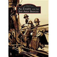 Al Zampa and the Bay Area Bridges - Paperback