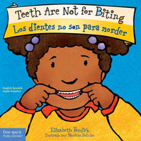 Teeth Are Not for Biting / Los Dientes No Son Para Morder Board Book - Board Book