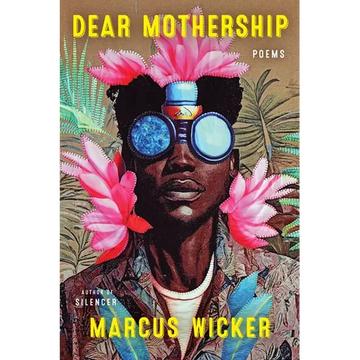 Dear Mothership: Poems - Paperback