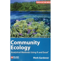 Community Ecology: Analytical Methods Using R and Excel - Paperback