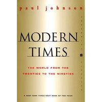 Modern Times Revised Edition: World from the Twenties to the Nineties, the - Paperback
